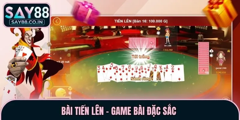 Bài tiến lên - game bài đặc sắc